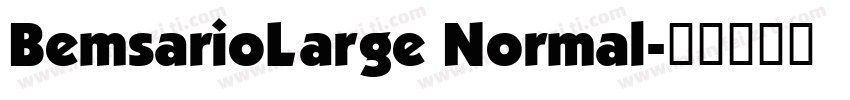 BemsarioLarge Normal字体转换